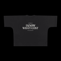 I KNOW WHAT I COST